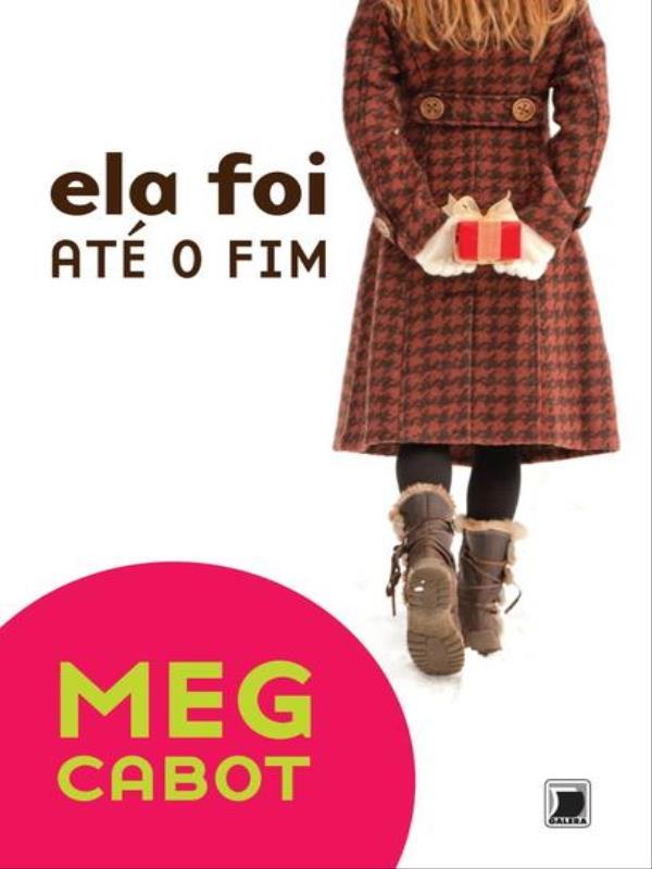 Ela Foi Até o Fim