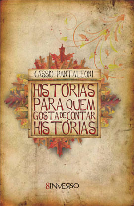 HistóRias para Quem Gosta de Contar HistóRias