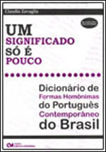 Um Significado So e Pouco - Dicionario de Formas Homonimas do Portugues Contemporaneo do Brasil