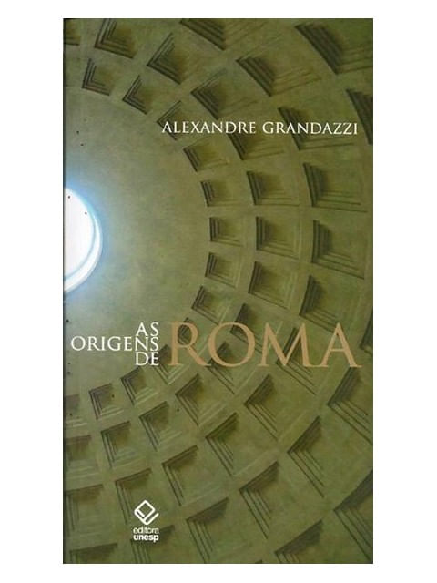 Capa do livro As Origens de Roma de Alexandre Grandazzi