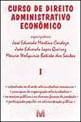 Curso de Direito Administrativo EconôMico - Volume 1 - 1 Ed./2006