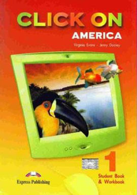 Click On America 1 - Student Book And Workbook