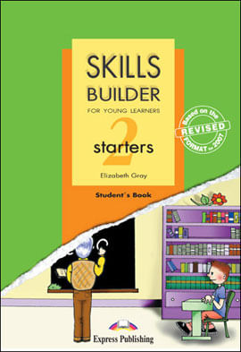 Skills Builder For Young Learners - Starters 2 - Student'S Book
