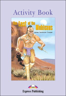 Last Of The Mohicans, The - Activity Book