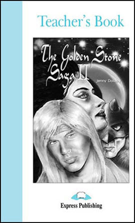 Golden Stone, The - Saga Ii - Teacher'S Book