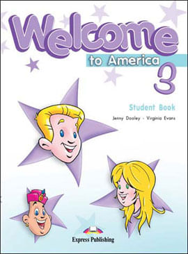 Welcome To America 3 - Student Book
