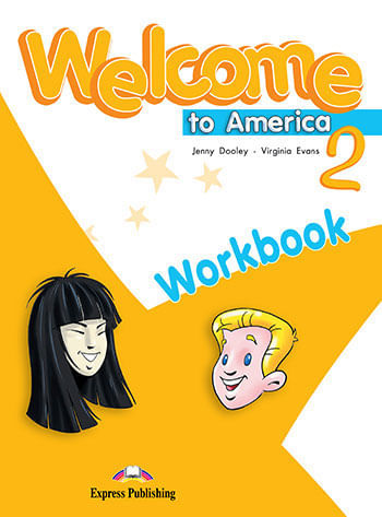 Welcome To America 2 - Workbook