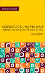 Convocados, uma Vez Mais - Ruptura, Continuidade e Desafios do Plano de Desenvolvimento da Educaçao