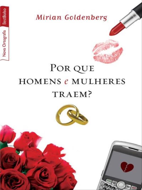 Por Que Homens e Mulheres Traem?