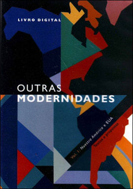 Outras Modernidades - Nuestra America e Eua - Vol.1 - Livro Digital