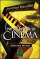 Leve Seu Gerente ao Cinema - Livros Que Ensinam