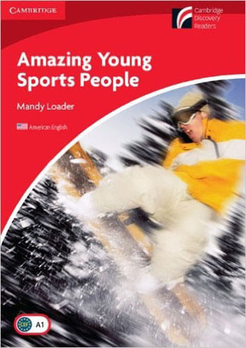 Amazing Young Sports People - Level 1 - Beginner / Elementary - American English
