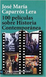 100 Peliculas sobre Historia Contemporanea