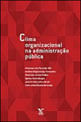 Clima Organizacional na Administraçao Publica