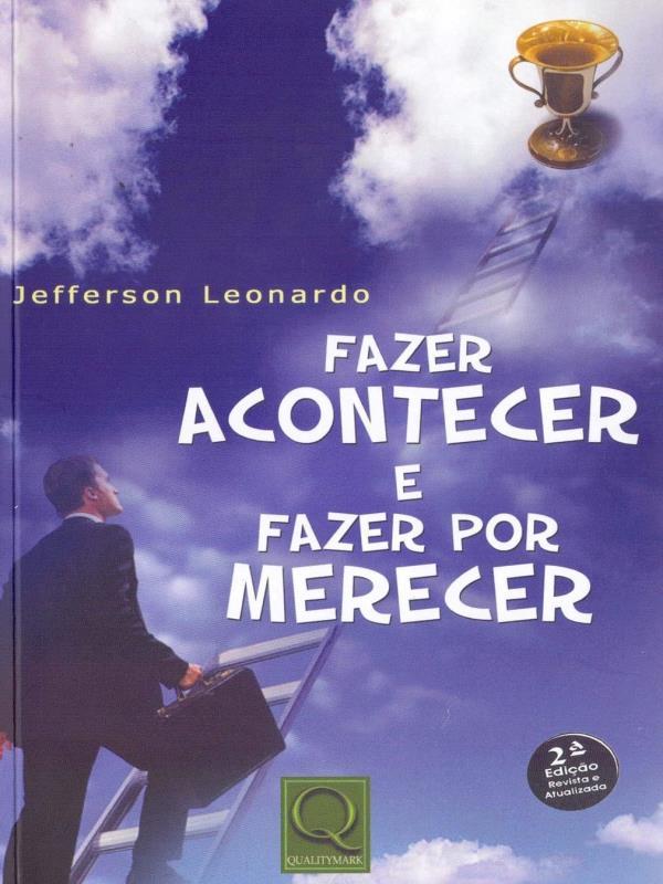Fazer Acontecer e Fazer por Merecer