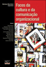 Faces da Cultura e da Comunicação Organizacional
