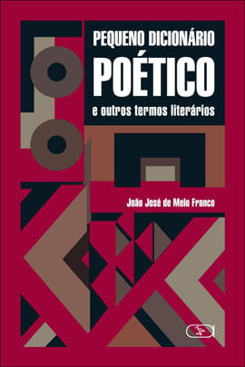 Pequeno DicionáRio PoéTico e Outros Termos LiteráRios