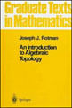 Introduction To Algebraic Topology, An - Graduate Texts In Mathematics