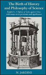 Birth Of History And Philosophy Of Science, The - Kepler´S a Defence Of Tycho Against Ursus