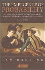 Emergence Of Probability, The - a Philosophical Study Of Early Ideas About Probability, Induction