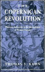 Copernican Revolution, The - Planetary Astronomy In The Development Of Western Thought