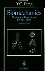 Biomechanics - Mechanical Properties Of Living Tissues