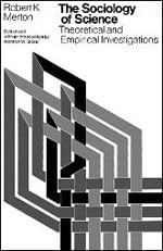 Sociology Of Science, The - Theoretical And Empirical Investigations