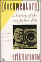 Documentary - a History Of The Non-Fiction Film