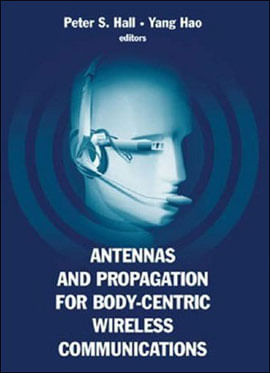 Antennas And Propagation For Body-Centric Wireless Communications