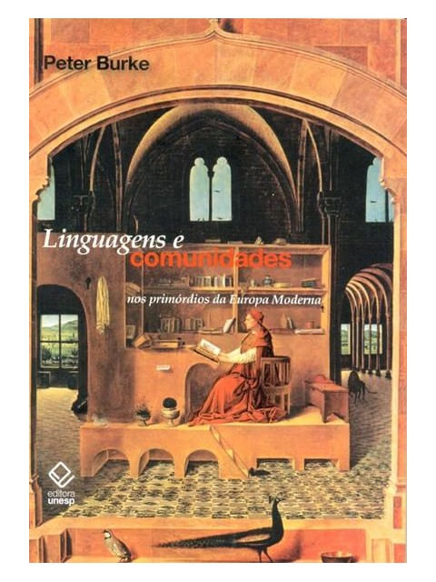 Linguagens e Comunidades nos PrimóRdios da Europa Moderna