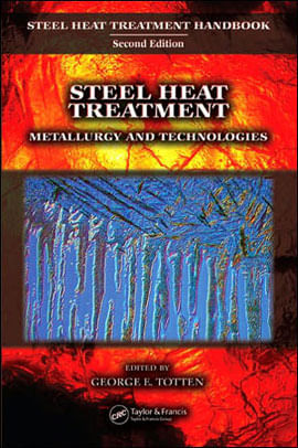Steel Heat Treatment - Metallurgy And Technologies