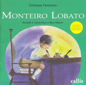 Monteiro Lobato - 2ª EdiçõEs - Crianças Famosas