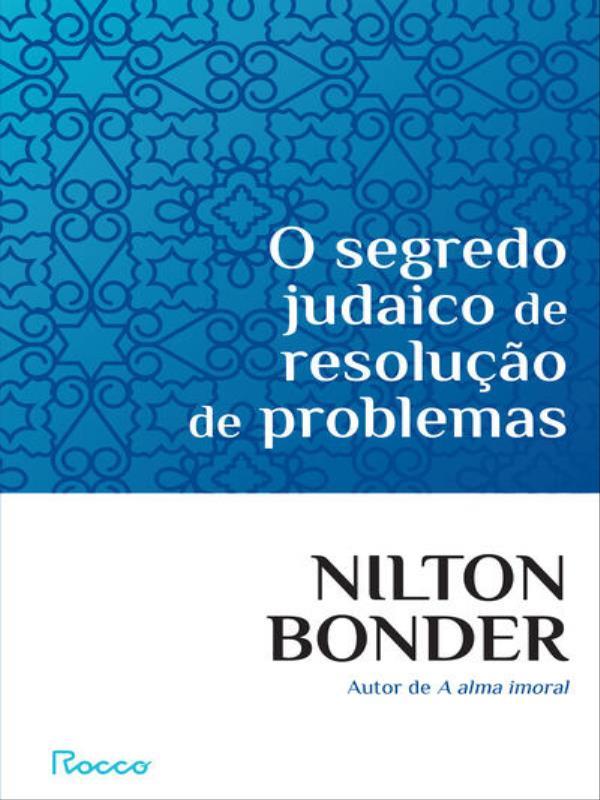 O Segredo Judaico de Resolução de Problemas