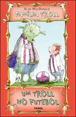 Familia Troll - um Troll no Futebol