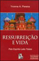 Ressurreiçao e Vida