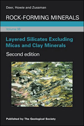 Rock Forming Minerals 3b - Layered Silicates Excluding Micas And Clay Minerals