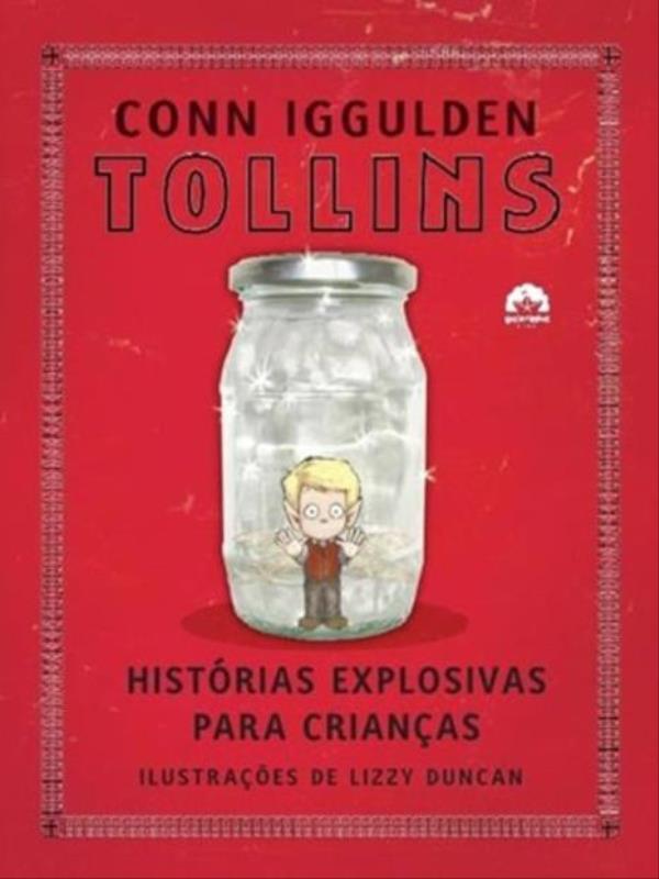 Tollins: HistóRias Explosivas para Crianças - Vol. 1