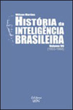 Historia da Inteligencia Brasileira (1933-1960) - Vol.7