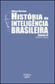 Historia da Inteligencia Brasileira (1915-1933) - Vol.6