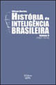 Historia da Inteligencia Brasileira (1896-1914) - Vol.5