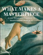 What Makes a Masterpiece? - Encounters With Great Works Of Art