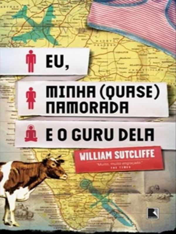 Eu, Minha (Quase) Namorada e o Guru Dela