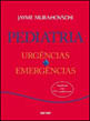 Pediatria: UrgêNcias + EmergêNcias