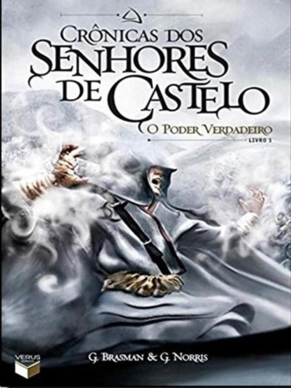 Capa de CrôNicas dos Senhores de Castelo: o Poder Verdadeiro (Vol. 1)