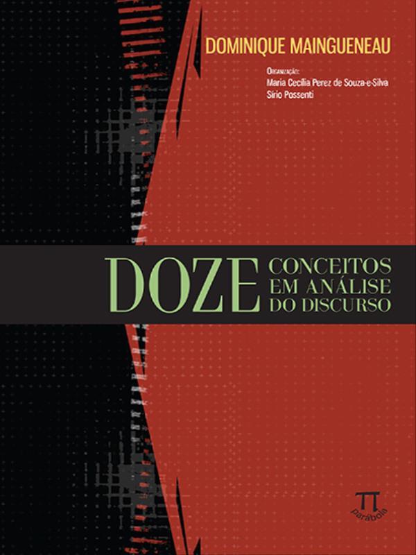 Doze Conceitos em AnáLise do Discurso- Volume I