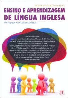 Ensino e Aprendizagem de LíNgua Inglesa. Conversas com Especialistas
