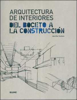 Arquitectura de Interiores de Boceto a La Construccion