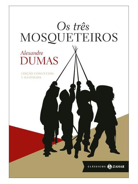 Os TrêS Mosqueteiros: Edição Comentada e Ilustrada