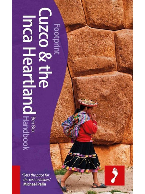 Cuzco And Inca Heartland Handbook 2011