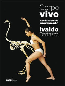 Corpo Vivo - Reeducaçao do Movimento